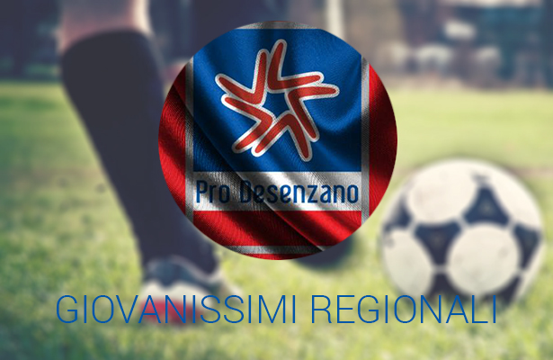 GIOVANISSIMI REGIONALI - CALCIO Pro Desenzano