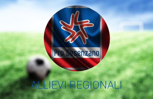 ALLIEVI REGIONALI - CALCIO Pro Desenzano